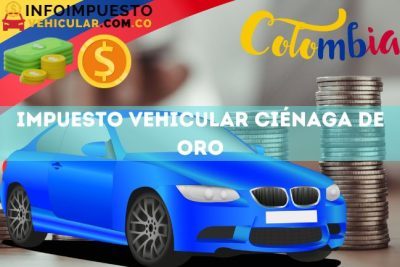 Impuesto Vehicular Ciénaga de Oro