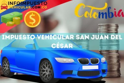 Impuesto Vehicular San Juan del César
