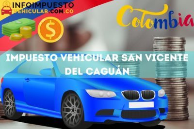 Impuesto Vehicular San Vicente del Caguán